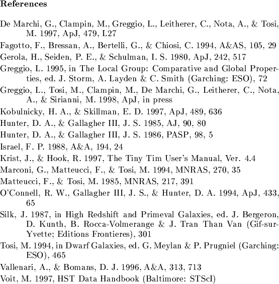 \begin{references}% latex2html id marker 5440
\reference De Marchi, G., Clampin,...
...
\reference Voit, M. 1997, HST Data Handbook (Baltimore: STScI)
\end{references}