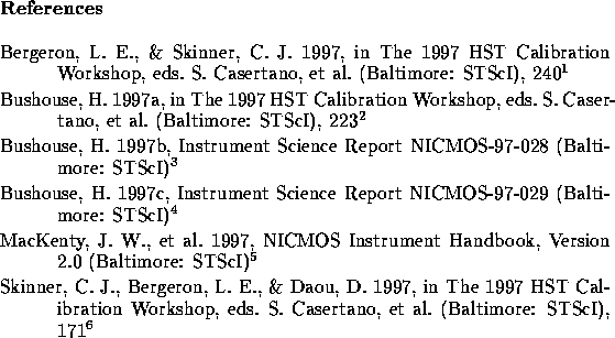 \begin{references}% latex2html id marker 935
\reference Bergeron,~L.~E., \& Skin...
...p://icarus.stsci.edu/$\sim$ stefano/newcal97/pdf/skinnerc1.pdf}
\end{references}