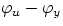 $\varphi_u -\varphi_y$