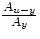 $\frac{A_{u-y}}{A_y}$