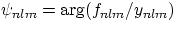 $\psi_{nlm}={\rm arg}(f_{nlm}/y_{nlm})$