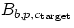 $B_{b, p, c_{\rm target}}$
