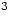 $^{\small\rm{3}}$
