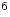 $^{\small\rm{6}}$