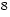 $^{\small\rm{8}}$