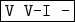 \fbox {\tt V V-I -}
