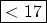 \fbox {$< 17$}
