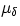 $\mu_\delta$