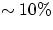 $\sim10\%$