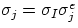$ \sigma_j = \sigma_I \sigma^e_j $