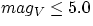 $mag_V \le 5.0$
