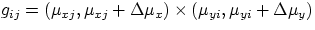 $g_{ij}=(\mu_{xj},\mu_{xj}+\Delta \mu_x)\times(\mu_{yi},\mu_{yi}+\Delta \mu_y)$