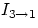 $I_{3\rightarrow1}$