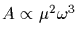 $A \propto \mu^2\omega^3$